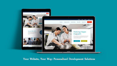 Your Website, Your Way: Personalized Development Solutions